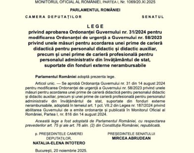 Legea care aprobă ordonanța de urgență care prevede că primele de carieră pentru profesori și personalul administrativ din școli se acordă din fonduri externe nerambursabile a intrat în vigoare