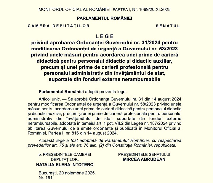 Legea care aprobă ordonanța de urgență care prevede că primele de carieră pentru profesori și personalul administrativ din școli se acordă din fonduri externe nerambursabile a intrat în vigoare